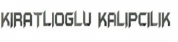 Kıratlıoğlu Kalıpcılık – istanbul